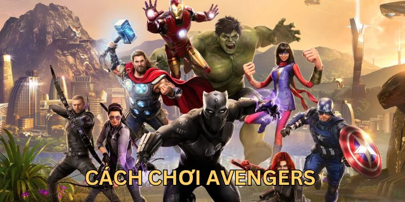Bí quyết để trở thành người hùng mạnh nhất trong avengers Go88