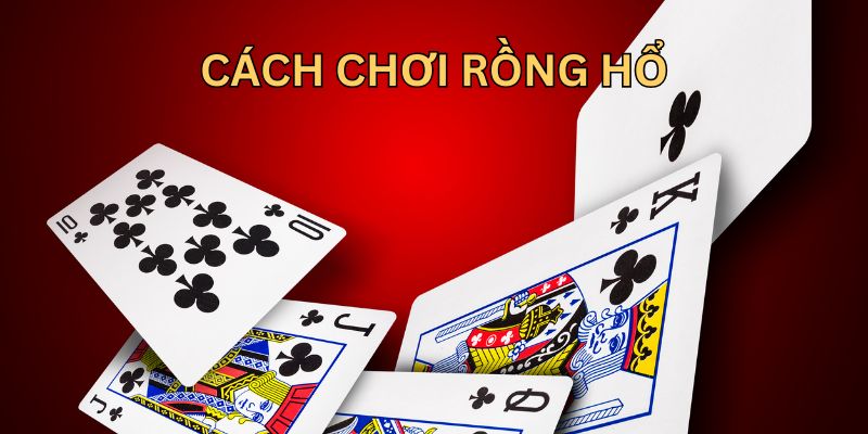 Chiến lược chơi rồng hổ đánh bại nhà cái