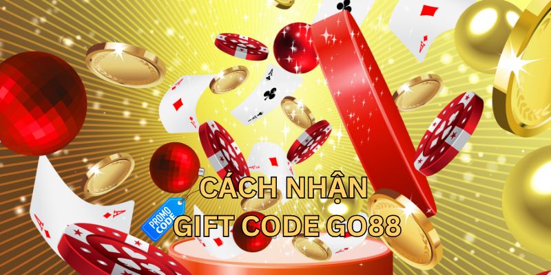 Hướng dẫn sử dụng gift code của Go88