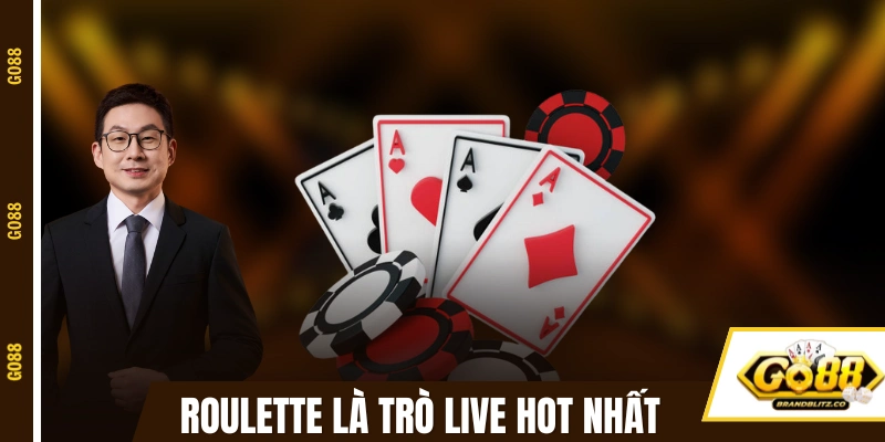 Roulette là một trong những trò live hot nhất tại GO88