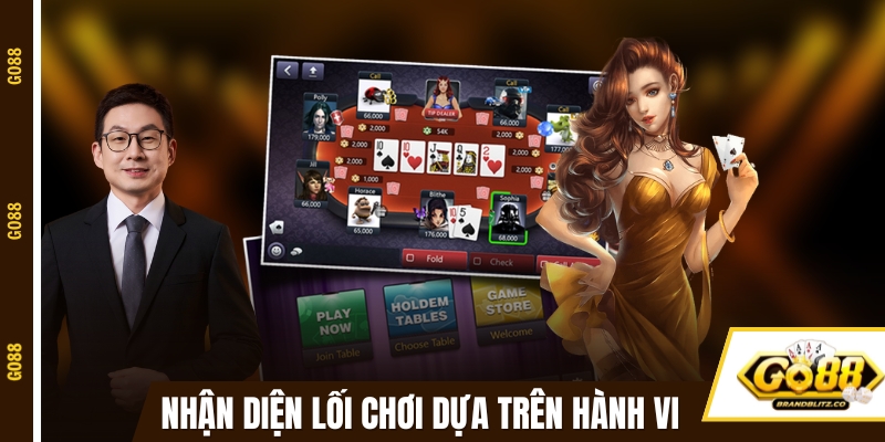 Nhận diện lối chơi đối thủ dựa trên hành vi cược