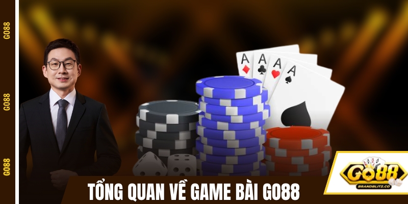 Tổng quan về game đánh bài cực hot tại GO88