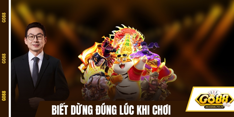 Biết dừng đúng lúc khi chơi slot để bảo toàn vốn